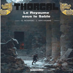 THORGAL TOME 26 : LE ROYAUME SOUS LE SABLE, Rosinski Grzegorz