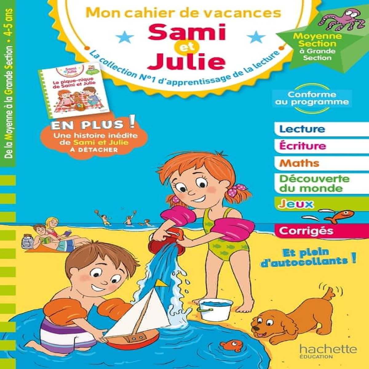 MON CAHIER DE VACANCES SAMI ET JULIE. DE LA MOYENNE SECTION A LA GRANDE SECTION, Marcel Caroline