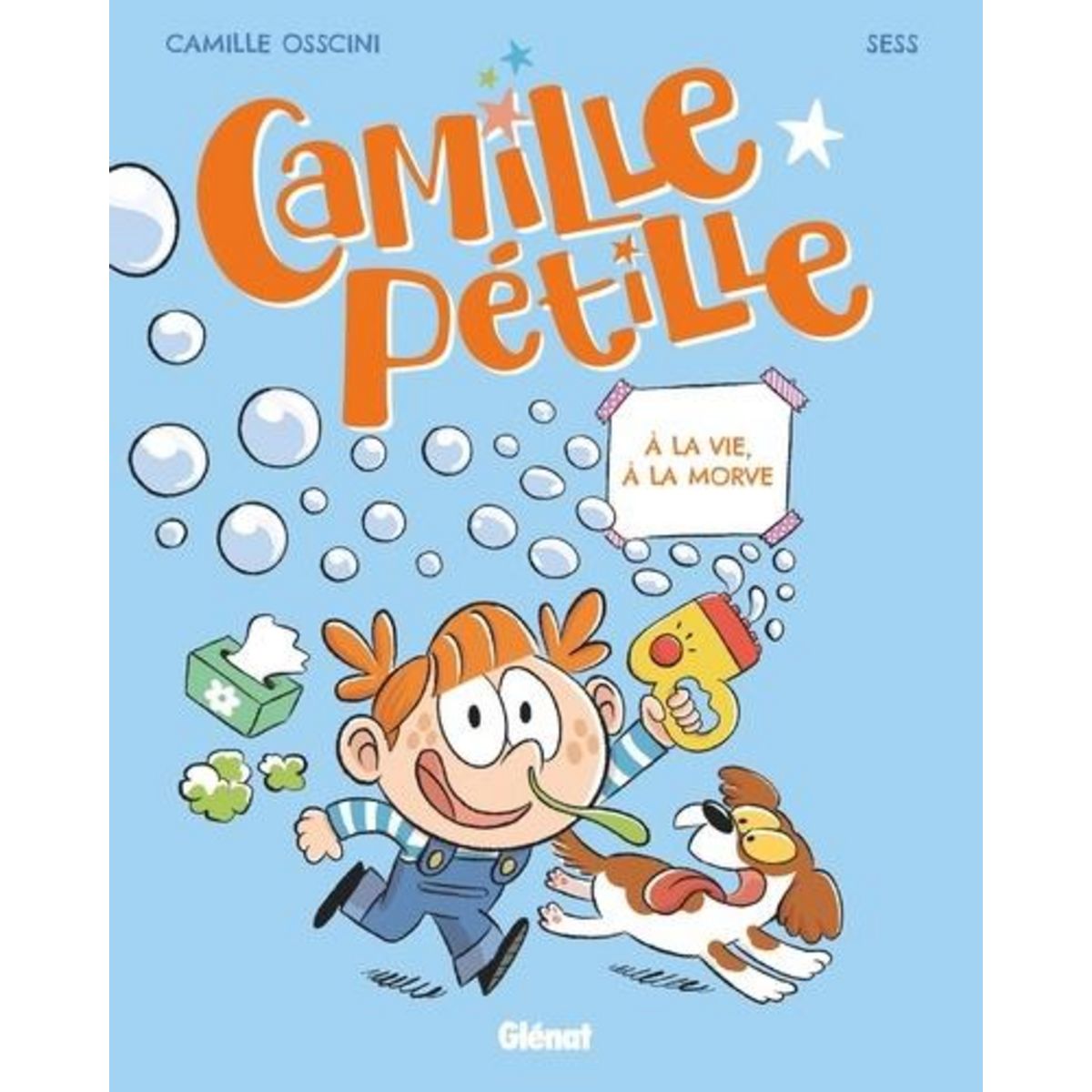 CAMILLE PETILLE TOME 2 : A LA VIE, A LA MORVE, Osscini Camille