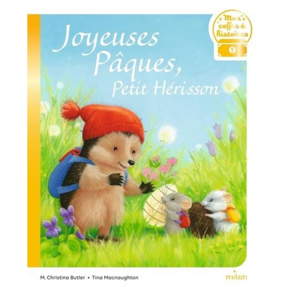 JOYEUSES PAQUES, PETIT HERISSON !, Butler M. Christina