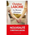 LES FIANCES DE L'ETE TOME 2 : LE RETOUR D'ARIANE, Laborie Christian