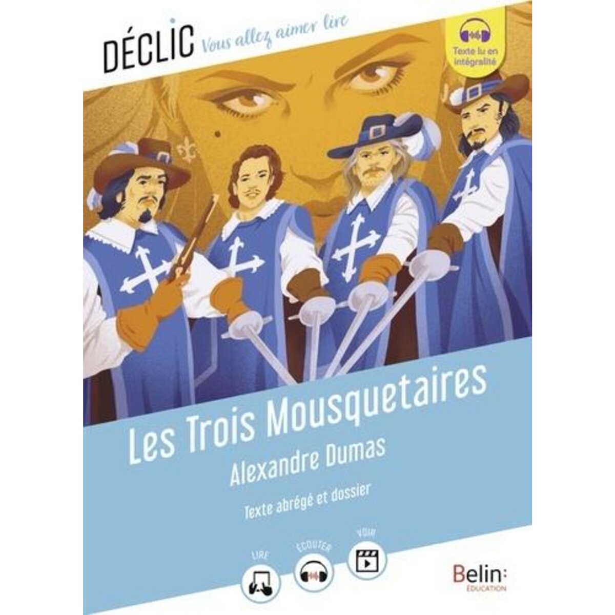 LES TROIS MOUSQUETAIRES, Dumas Alexandre