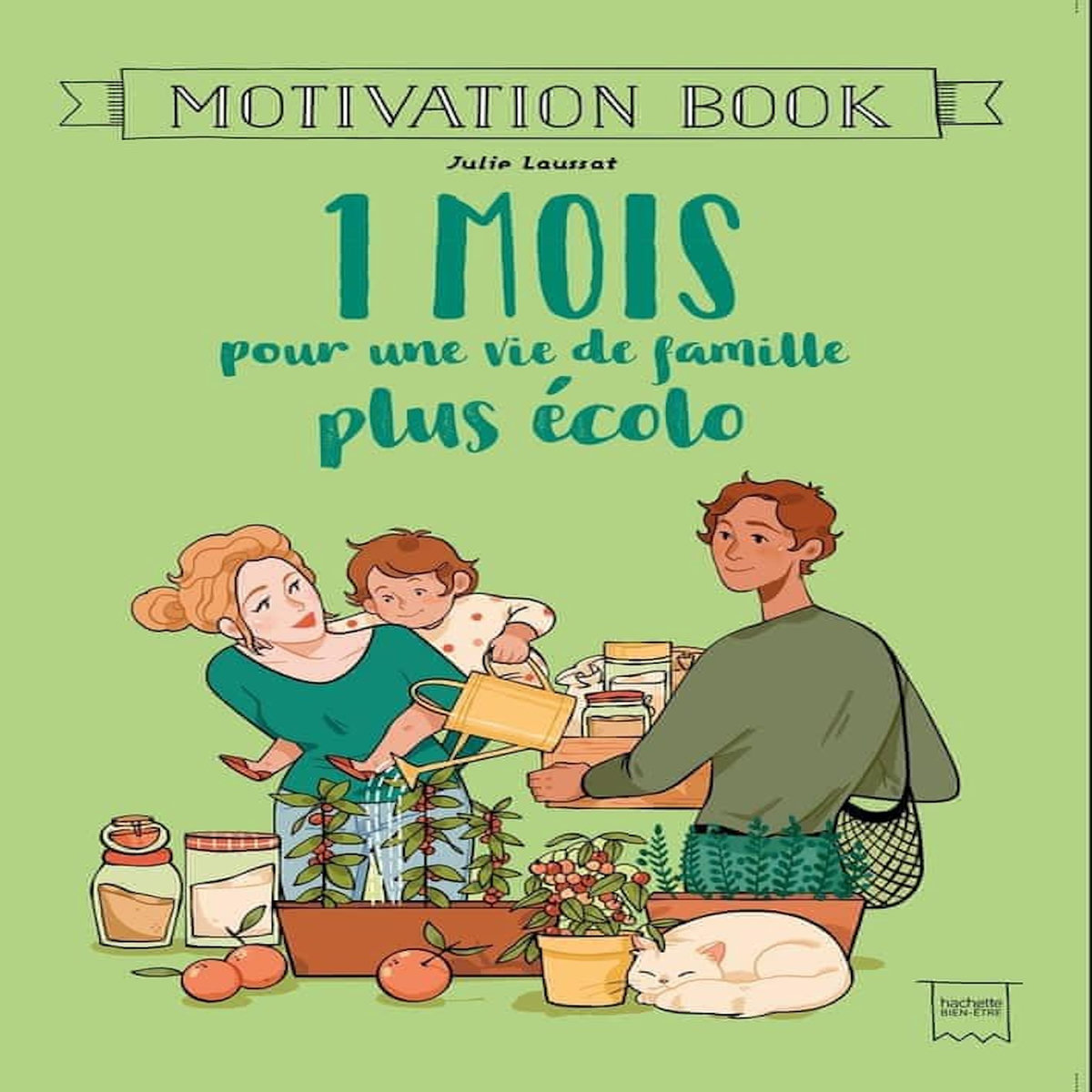 1 MOIS POUR UNE VIE DE FAMILLE PLUS ECOLO, Laussat Julie