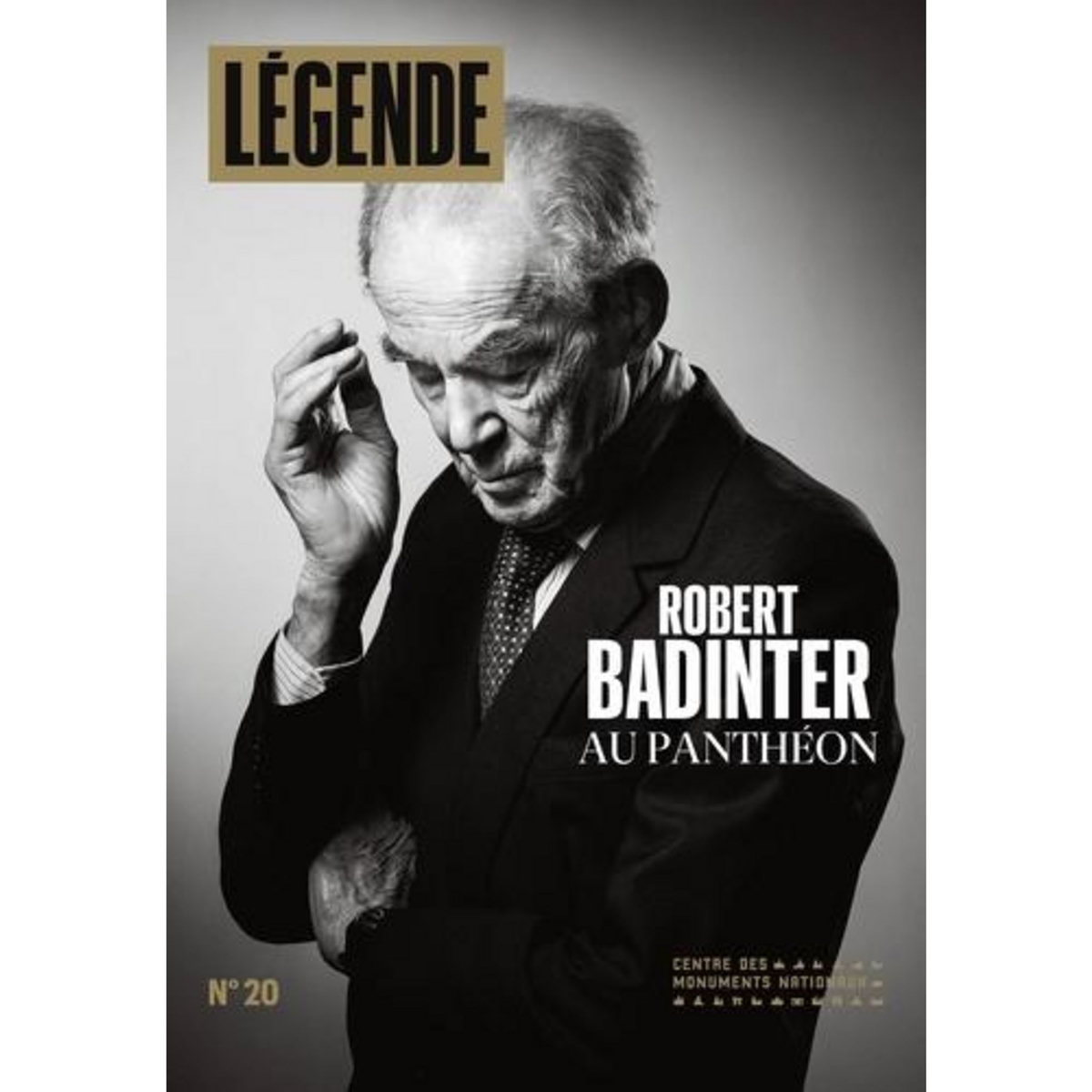 LEGENDE N° 20, OCTOBRE 2025 : ROBERT BADINTER AU PANTHEON, Vey François