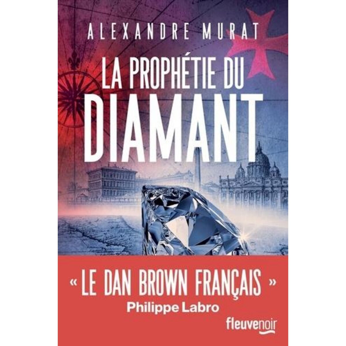 LA PROPHETIE DU DIAMANT, Murat Alexandre