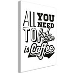 Paris Prix Tableau  All You Need To Feel Better is Coffee. Coloris disponibles : Multicolore