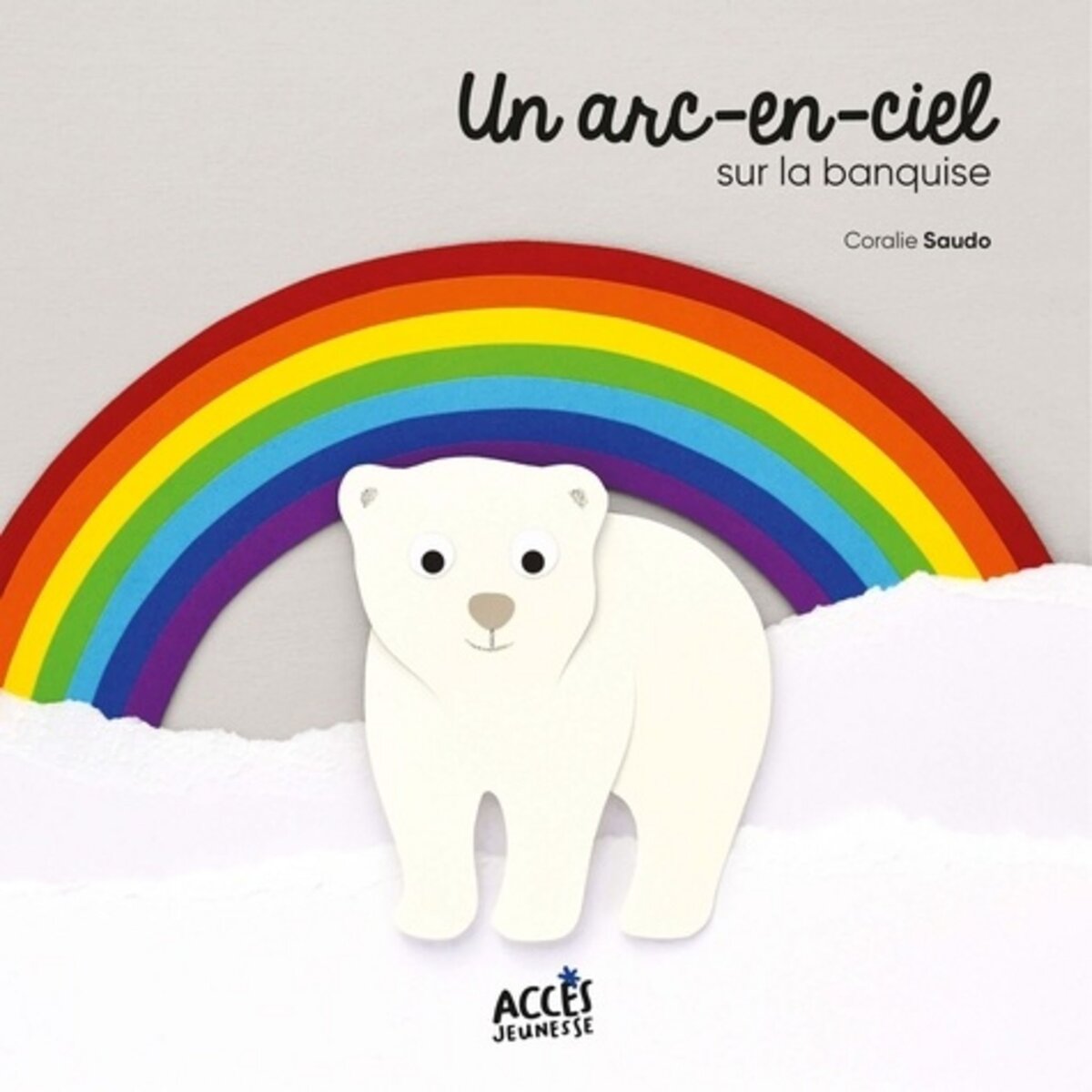 UN ARC-EN-CIEL SUR LA BANQUISE, Saudo Coralie