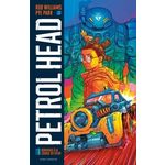 PETROL HEAD TOME 1 : BIENVENUE A LA COURSE DU FUTUR, Williams Rob
