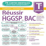 REUSSIR EN HGGSP AU BAC TLE GENERALE. 75 CARTES MENTALES POUR TOUT COMPRENDRE !, Guezengar Arthur