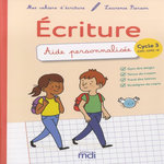 ECRITURE CYCLE 3 CM1, CM2, 6E. AIDE PERSONNALISEE, Pierson Laurence