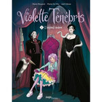 VIOLETTE TENEBRIS TOME 1 : L'ANIMAL-TOTEM, Manand Marie