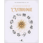 LE GRAND GUIDE DE L'ASTROLOGIE, Brandt Riske Kris
