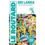 SRI LANKA. + RANDONNEES ET PLONGEES, EDITION 2024-2025, Le Routard