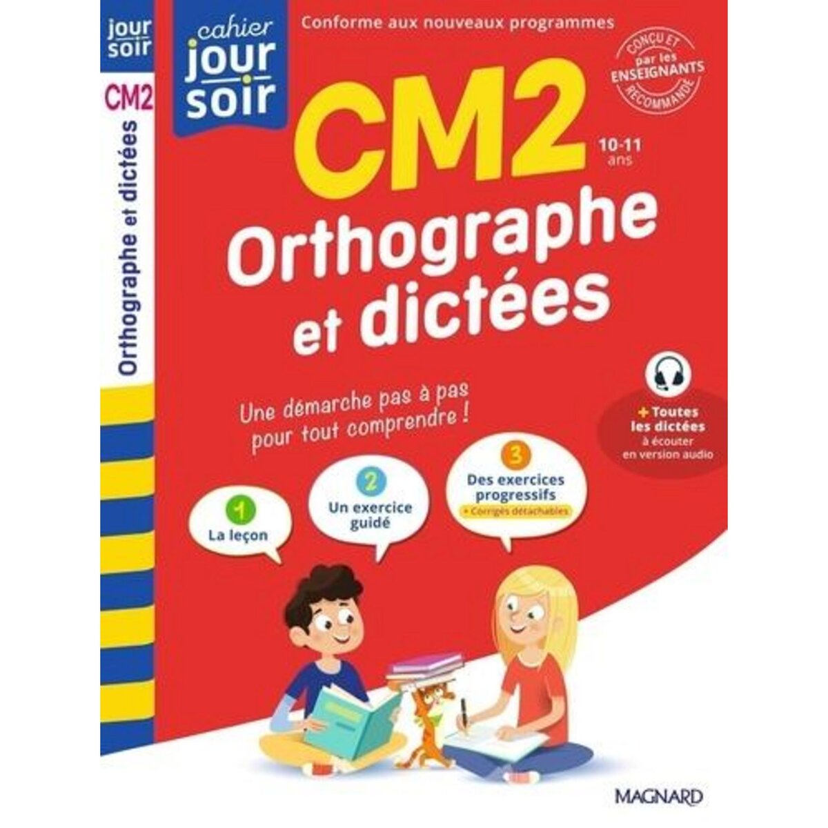 ORTHOGRAPHE ET DICTEES CM2, Cazalot Maguy