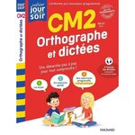 ORTHOGRAPHE ET DICTEES CM2, Cazalot Maguy