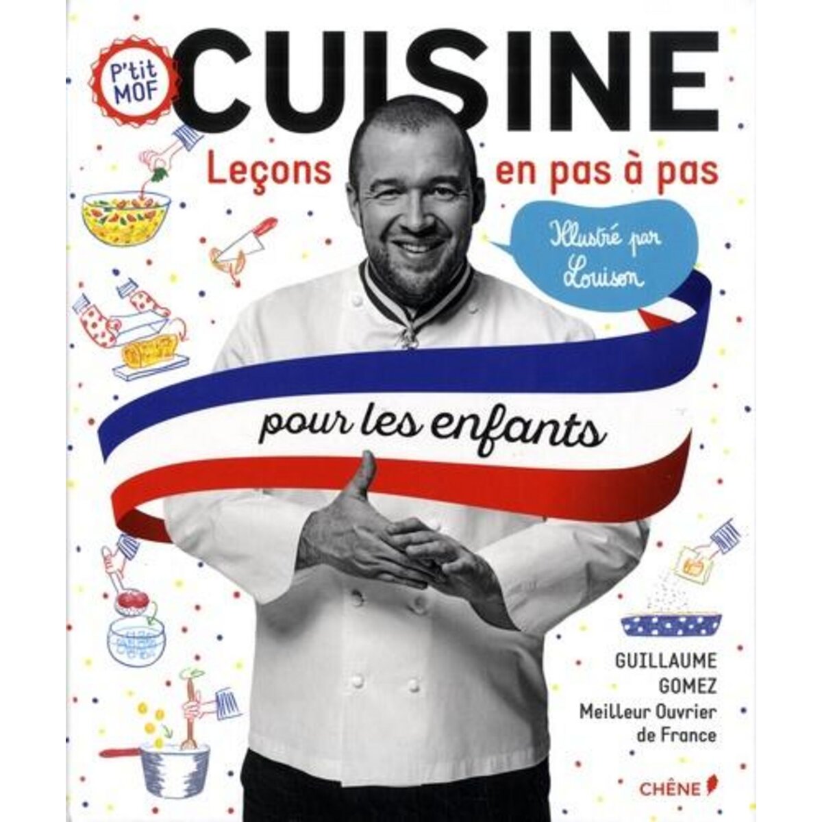 CUISINE POUR LES ENFANTS. LECONS EN PAS A PAS, Gomez Guillaume