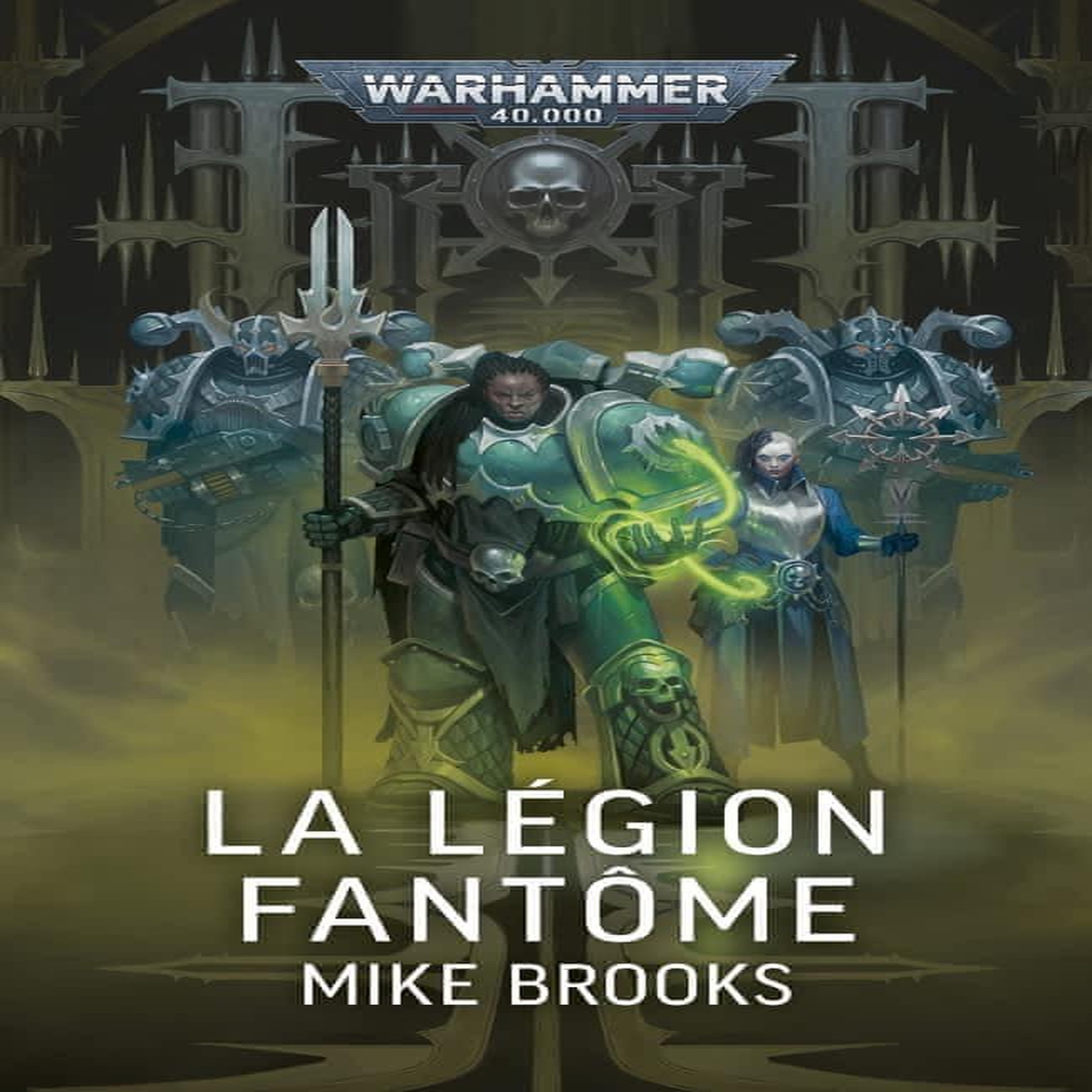 LA LEGION FANTOME, Brooks Mike