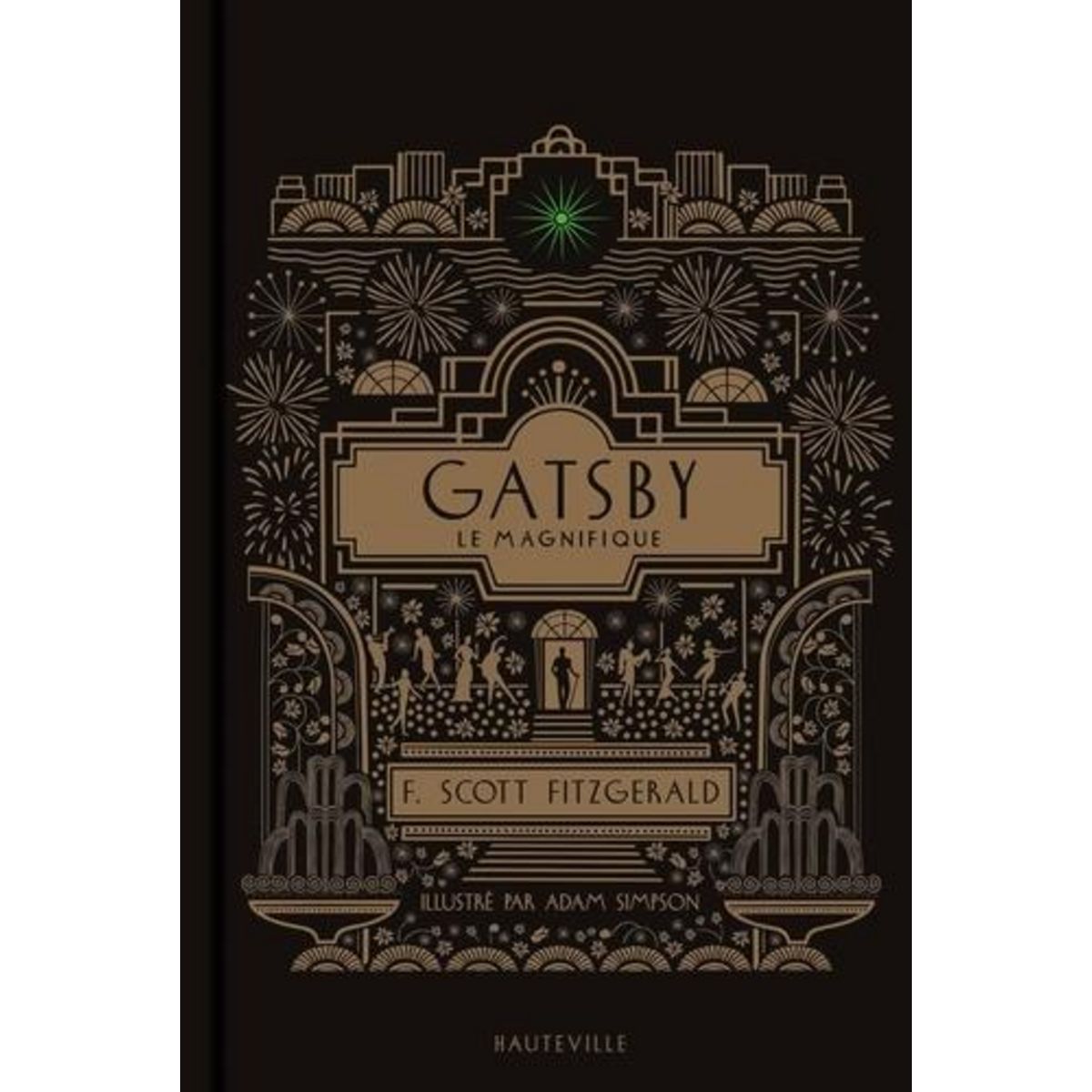 GATSBY LE MAGNIFIQUE. EDITION COLLECTOR, Fitzgerald Francis Scott