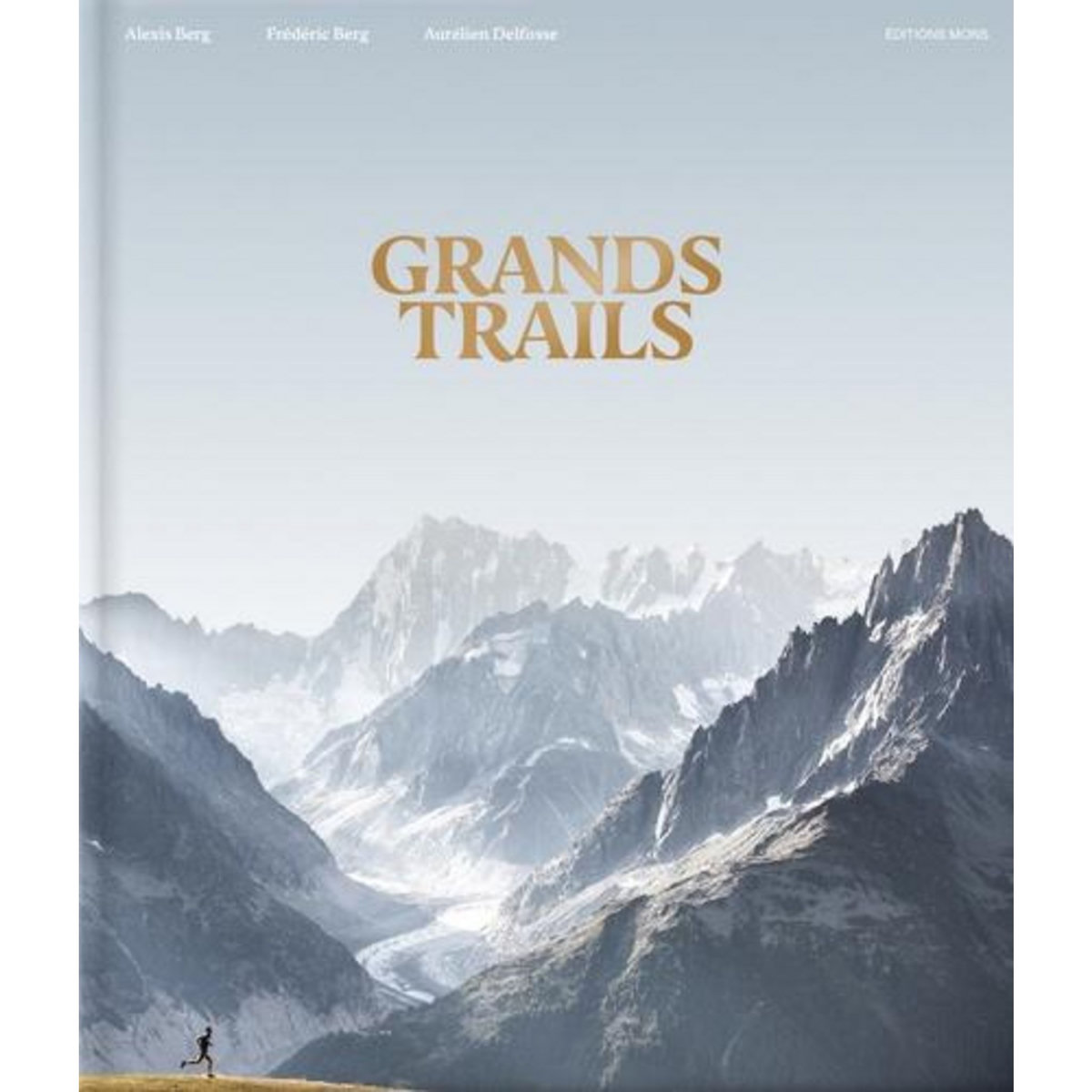 GRANDS TRAILS, Berg Alexis