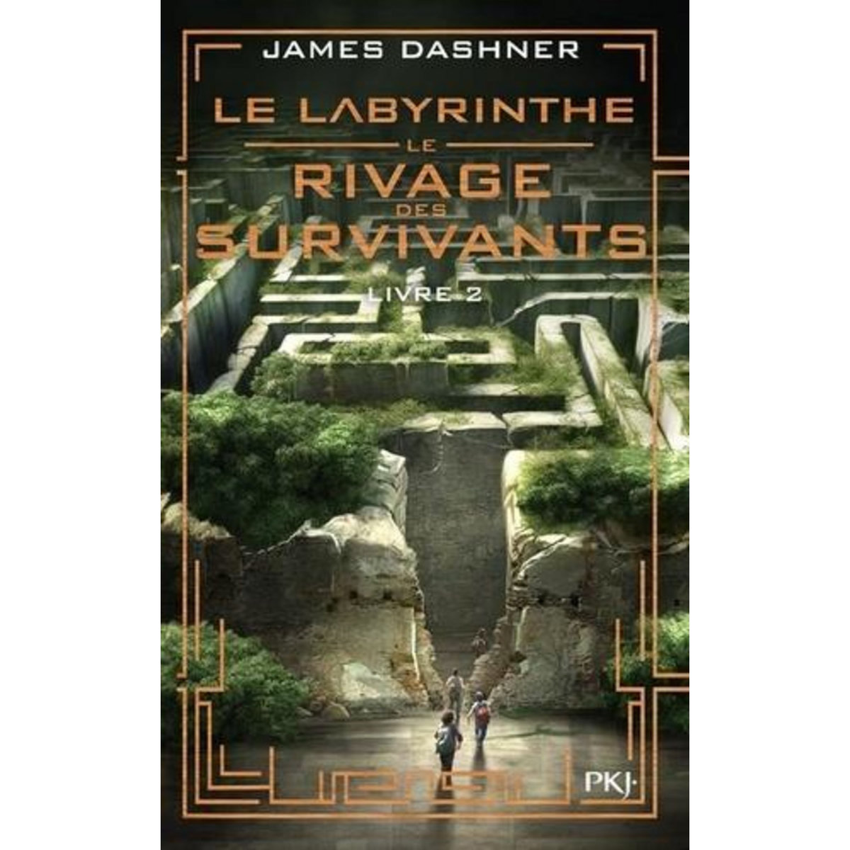 LE LABYRINTHE - LE RIVAGE DES SURVIVANTS TOME 2 , Dashner James
