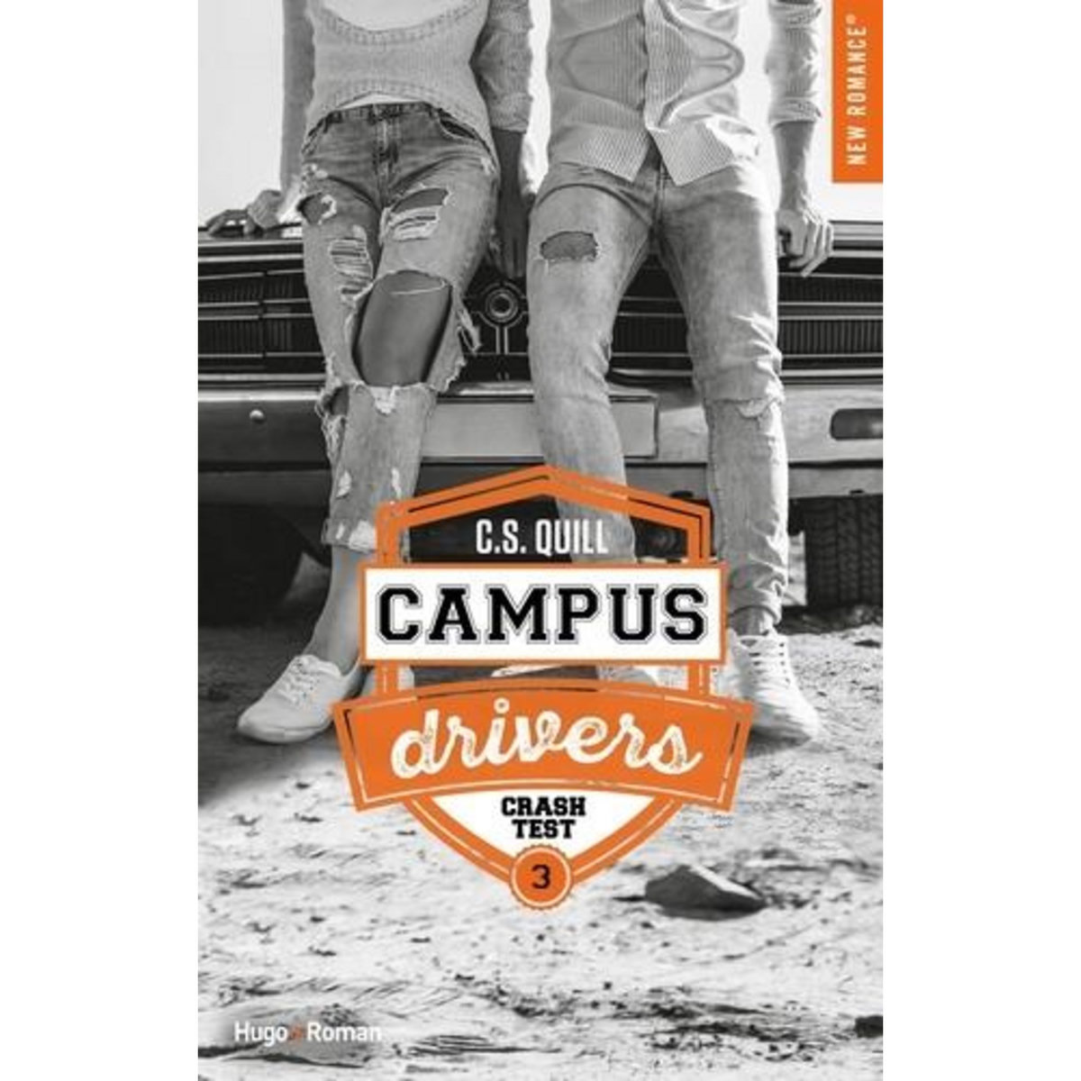 CAMPUS DRIVERS TOME 3 : CRASHTEST, Quill C.S.