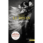 LES SACRIFIES, Le Bihan Sylvie