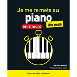 JE ME REMETS AU PIANO EN 2 MOIS POUR LES NULS, Renaud Mélanie