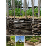 MATERIA, D'AUTRES MATERIAUX POUR LE JARDIN, Renouf Alain