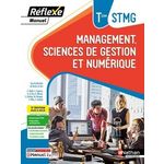 MANAGEMENT, SCIENCES DE GESTION ET NUMERIQUE TLE STMG. 3E EDITION, Le Ven Xavier