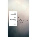 LES BESTIOLES, Moughanie Hala