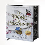 L'HERITIER TRAHI TOME 2 : LE TRONE DU PRISONNIER. EDITION COLLECTOR, Black Holly