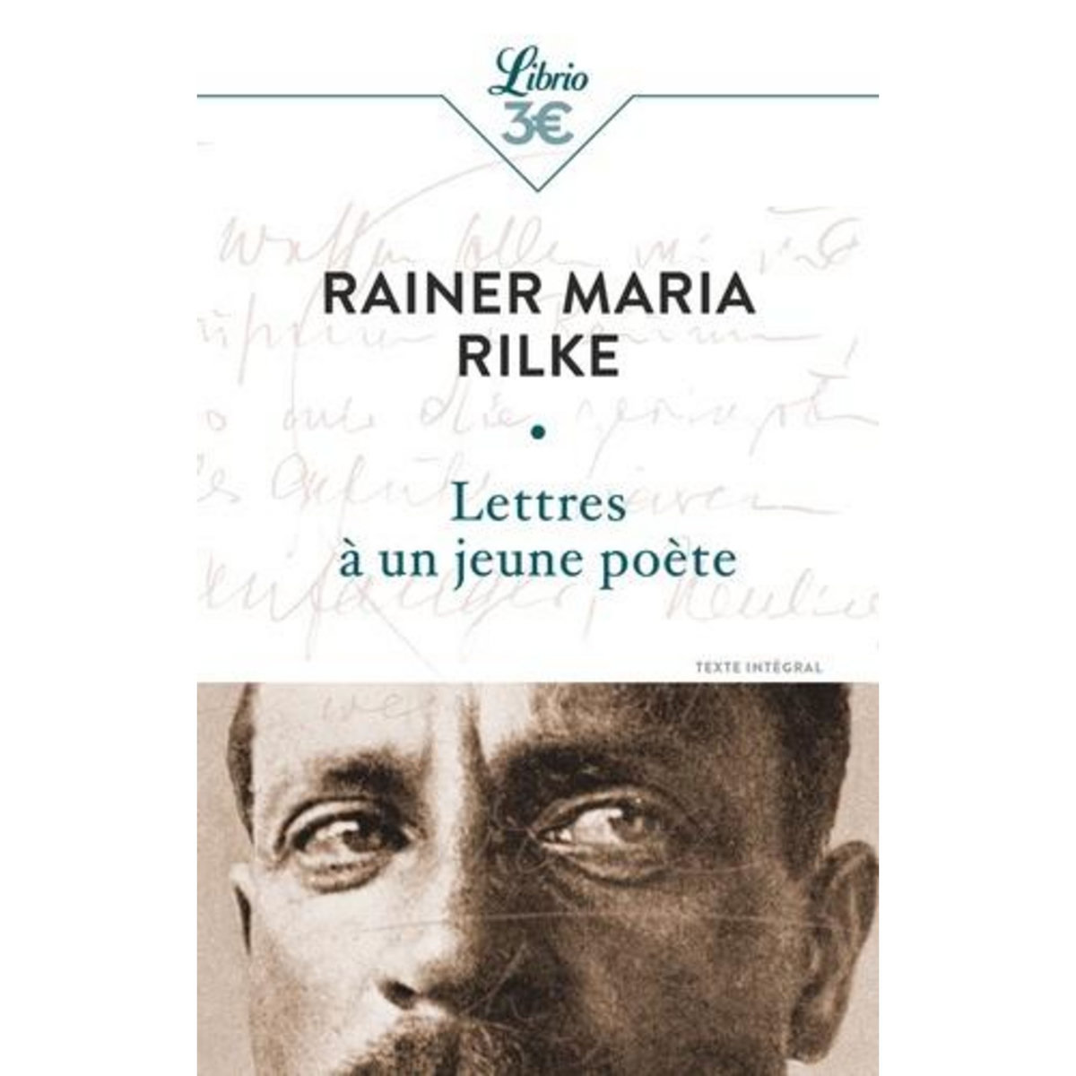 LETTRES A UN JEUNE POETE, Rilke Rainer Maria