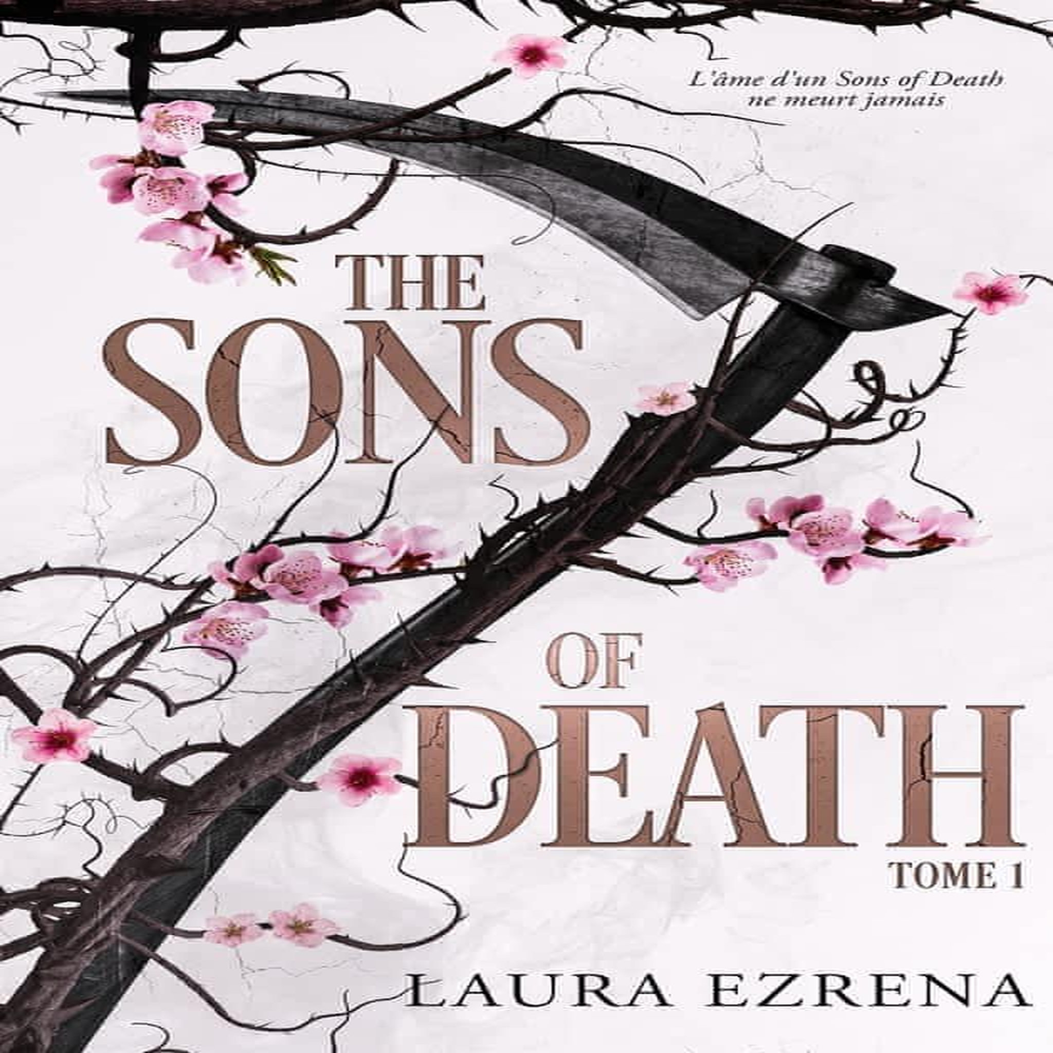 THE SONS OF DEATH TOME 1 , Ezrena Laura
