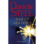 TOUT CE QUI BRILLE, Steel Danielle