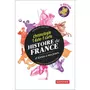  HISTOIRE DE FRANCE. CHRONOLOGIE 1 DATE - 1 CARTE, 2E EDITION, Pautet Arnaud