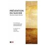  PREVENTION DU SUICIDE. RENCONTRER, EVALUER, INTERVENIR, Michaud Laurent