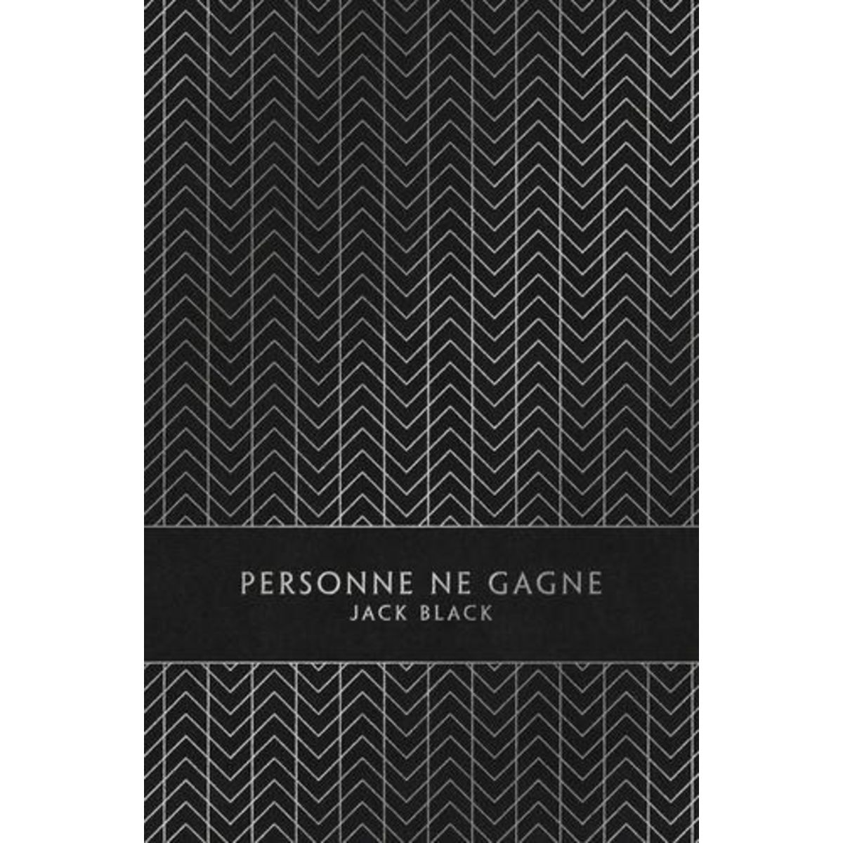 PERSONNE NE GAGNE. MEMOIRES, Black Jack