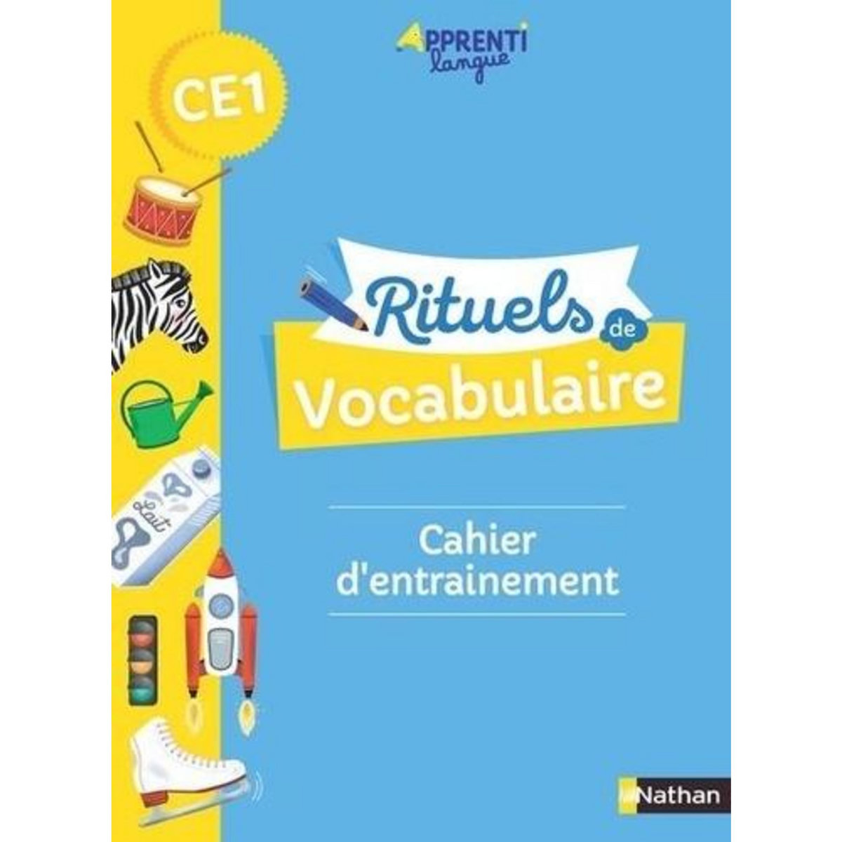 RITUELS DE VOCABULAIRE CE1. CAHIER D'ENTRAINEMENT, André-Kérébel Marianne