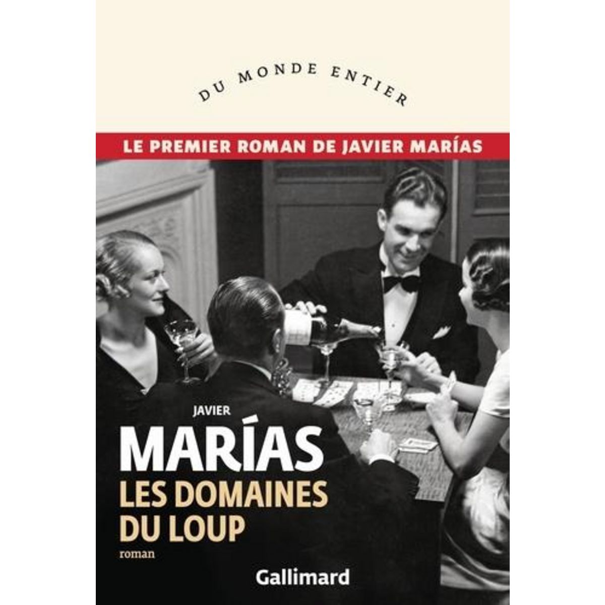 LES DOMAINES DU LOUP, Marías Javier