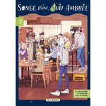 SONGE D'UNE NUIT AMBREE TOME 3 , Murano Masoho