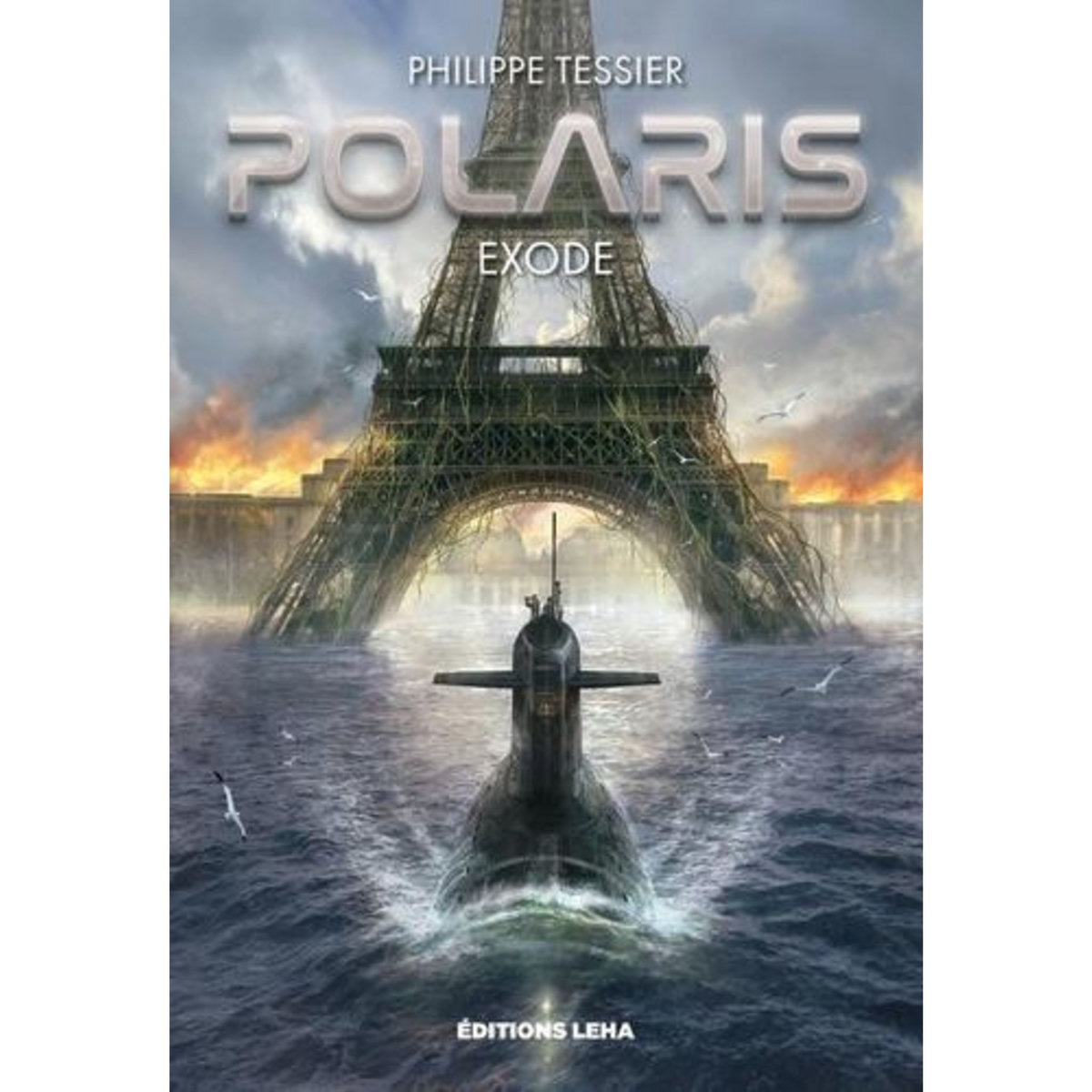 POLARIS CYCLE ORIGINES TOME 1 : EXODE, Tessier Philippe