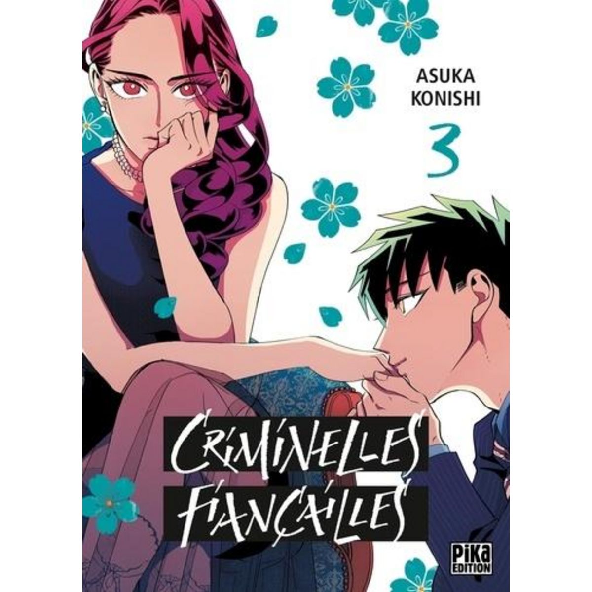 CRIMINELLES FIANCAILLES TOME 3 , Konishi Asuka