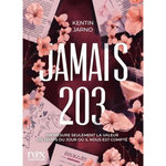 JAMAIS 203, Jarno Kentin