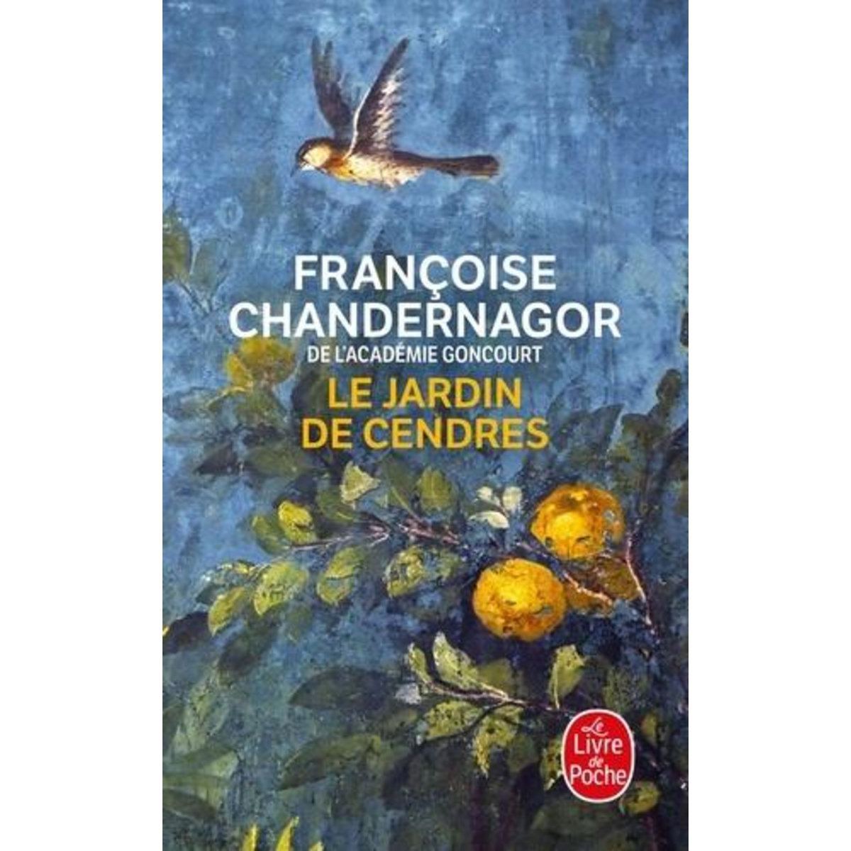 LA REINE OUBLIEE TOME 4 : LE JARDIN DE CENDRES, Chandernagor Françoise