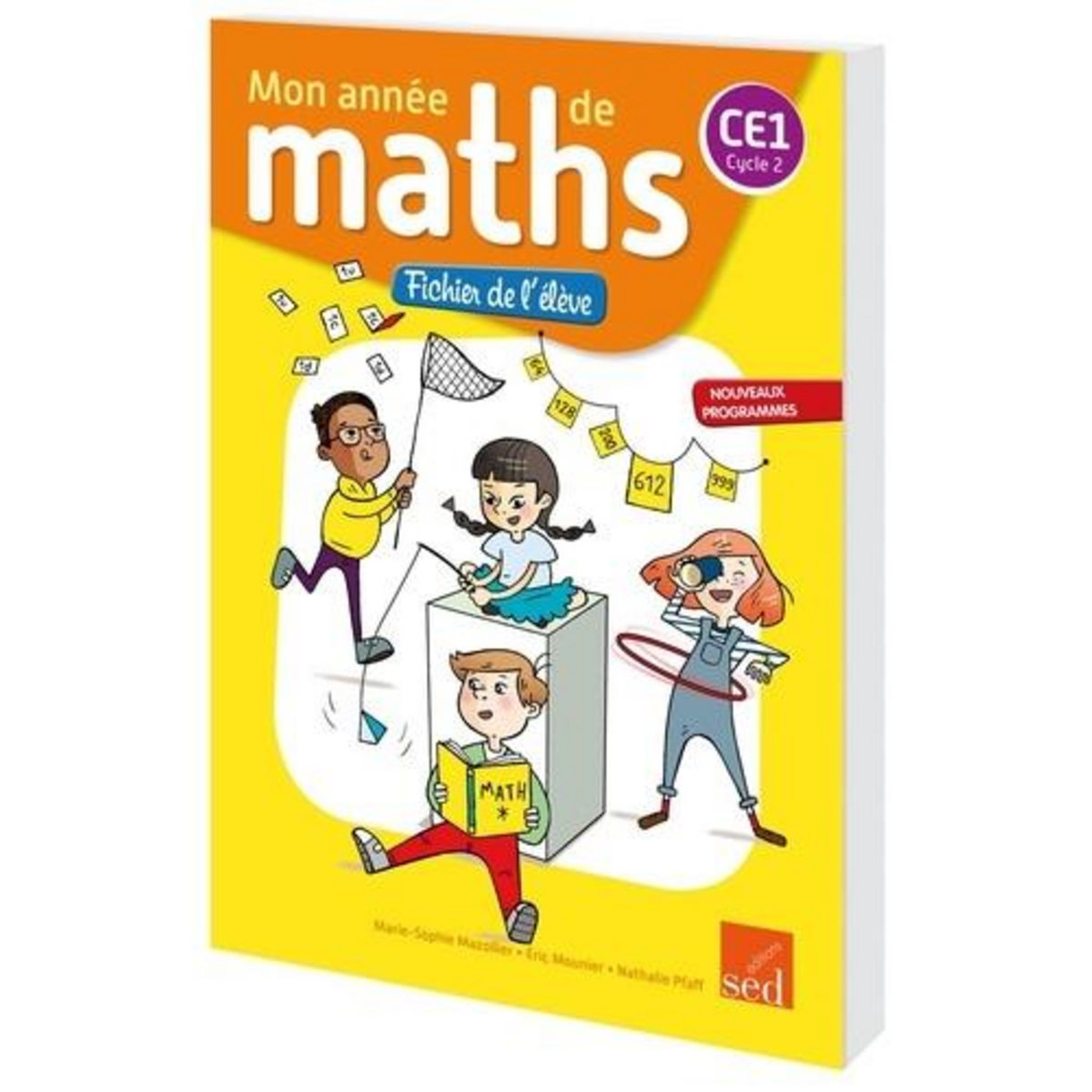MATHEMATIQUES CE1 CYCLE 2 MON ANNEE DE MATHS. FICHIER DE L'ELEVE, EDITION 2017, Mazollier Marie-Sophie