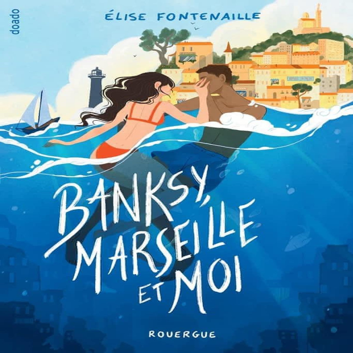 BANKSY, MARSEILLE ET MOI, Fontenaille Elise
