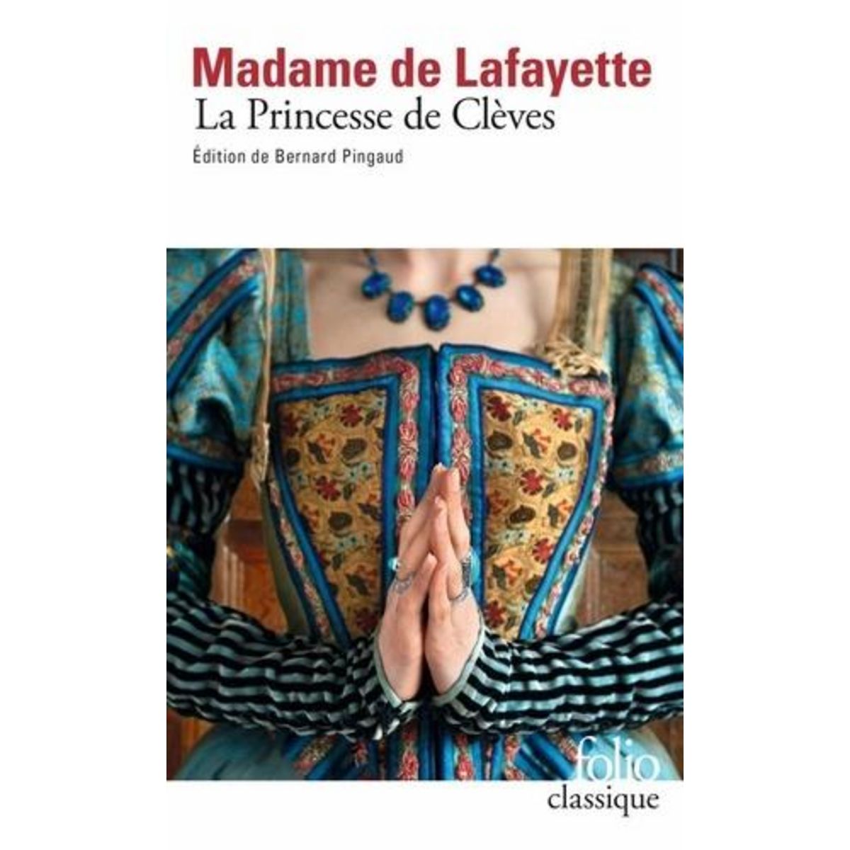 LA PRINCESSE DE CLEVES, Madame de Lafayette