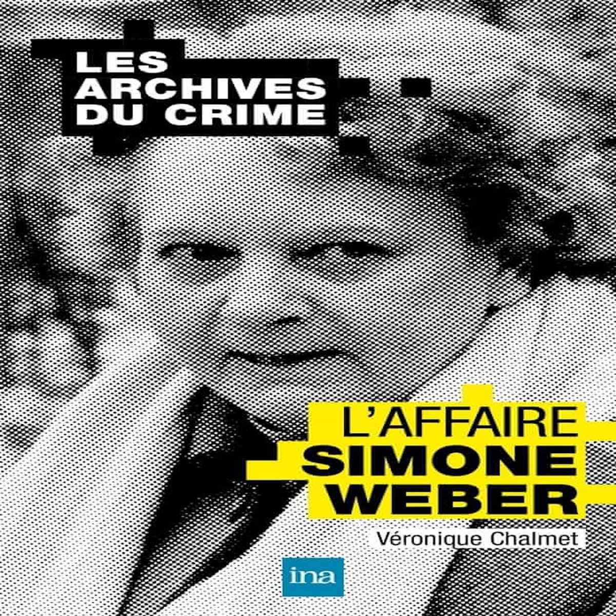 L'AFFAIRE SIMONE WEBER, Chalmet Véronique