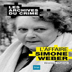 L'AFFAIRE SIMONE WEBER, Chalmet Véronique
