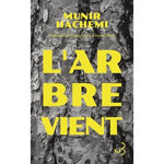 L'ARBRE VIENT, Hachemi Munir
